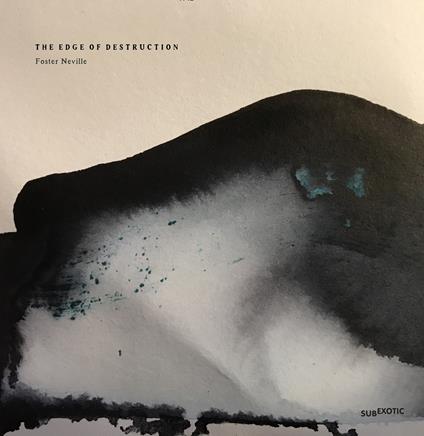Edge Of Destruction - Vinile LP di Foster Neville