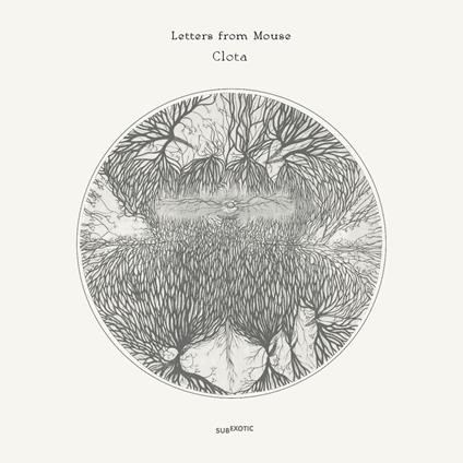 Clouta (Clear Vinyl) - Vinile LP di Letters from Mouse