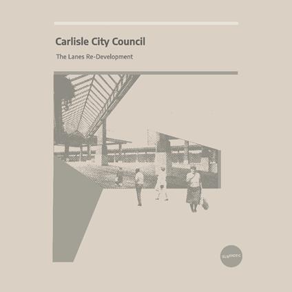 Lanes Re-Development - Vinile LP di Carlisle City Council