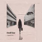 Dwell Time