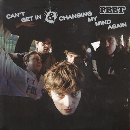 Can't Get In - Changing My Mind - Vinile LP di Feet