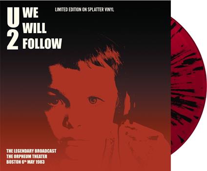 We Will Follow (Splatter Vinyl) - Vinile LP di U2