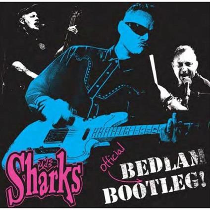 Bedlam Bootleg - Vinile LP di Sharks