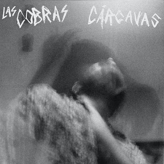 Carcavas - Vinile LP di Las Cobras