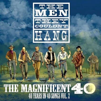 Magnificent 40 Vol.2 - Vinile LP di Men They Couldn't Hang