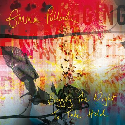 Begging The Night To Take Hold (Yellow Vinyl) - Vinile LP di Emma Pollock