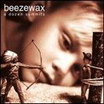 A Dozen Summits - Vinile LP di Beezewax