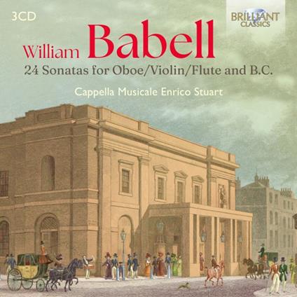 24 Sonatas For Oboe, Violin, Flute And B.C. - CD Audio di William Babell