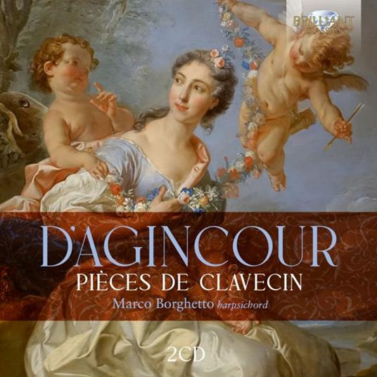 Piéces de Clavecin - CD Audio di François d'Agincourt