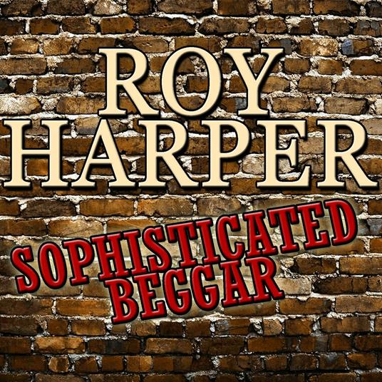Sophisticated Beggar - Vinile LP di Roy Harper