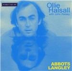 Abbots Langley - CD Audio di Ollie Halsall