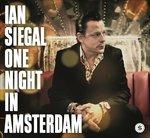One Night in Amsterdam - CD Audio di Ian Siegal