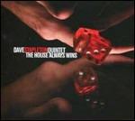 The House Always Wins - CD Audio di Dave Stapleton