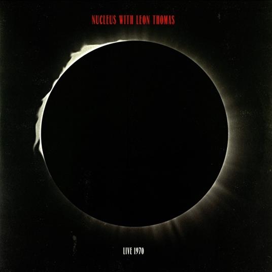 Live 1970 - Vinile LP di Nucleus,Leon Thomas