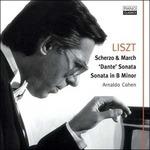 Scherzo e marcia - Sonata Dante - Sonata in Si minore - CD Audio di Franz Liszt,Arnaldo Cohen
