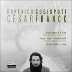 Sonata per violino (Arr. Cortot) - Preludi - CD Audio di César Franck,Domenico Codispoti