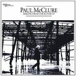 Smiling from the Floor up - CD Audio di Paul McClure
