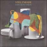 Concrete Vision - Vinile LP di Still Parade