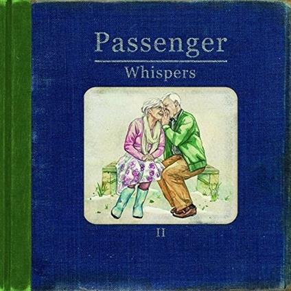 Whispers II - CD Audio di Passenger