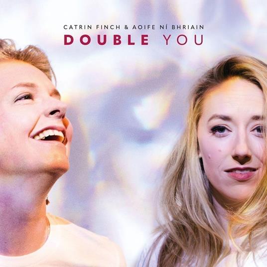 Bhriain & Finch: Double You - CD Audio di Catrin Finch