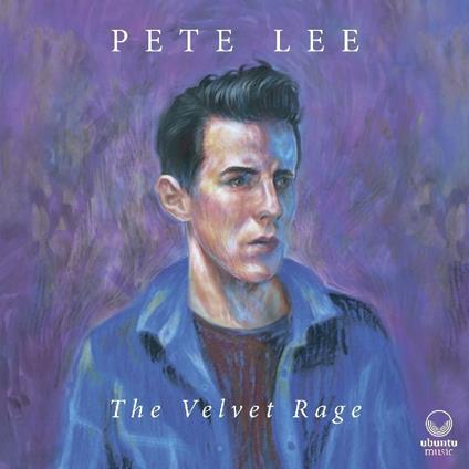 The Velvet Rage - CD Audio di Pete Lee