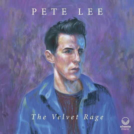 The Velvet Rage - CD Audio di Pete Lee