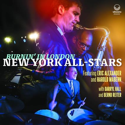 Burnin' in London - CD Audio di New York All Stars
