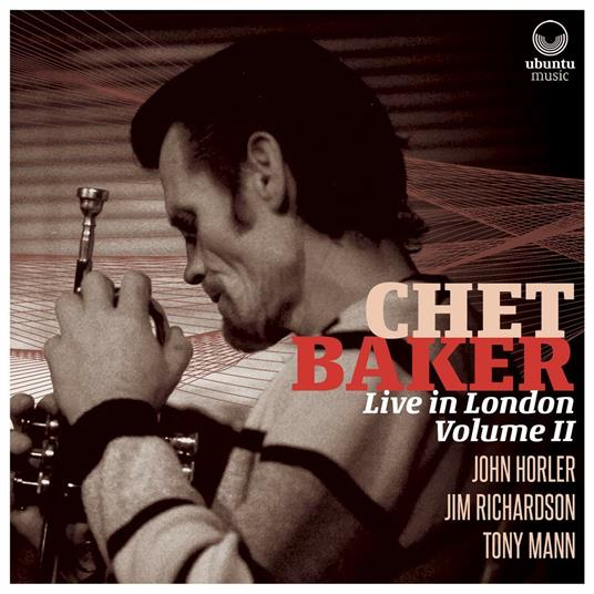 Chet Baker Live In London Vol.2 - CD Audio di Chet Baker