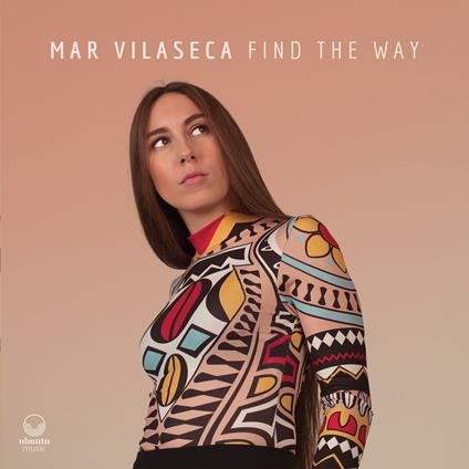 Find the Way - CD Audio di Mar Vilaseca