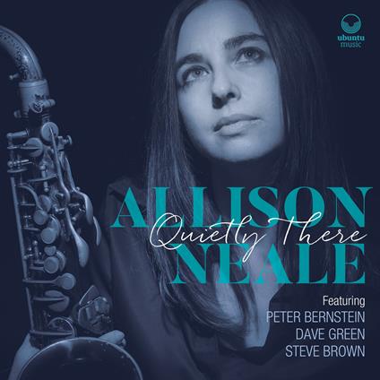 Quietly There - CD Audio di Allison Neale