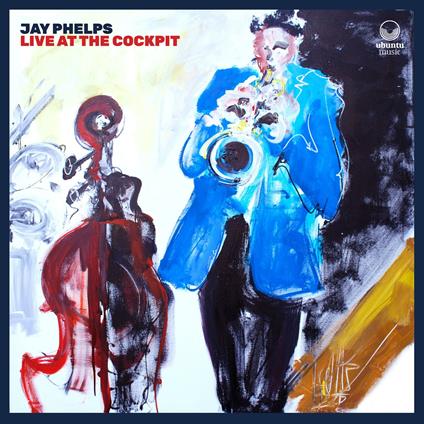 Live at the Cockpit - CD Audio di Jay Phelps