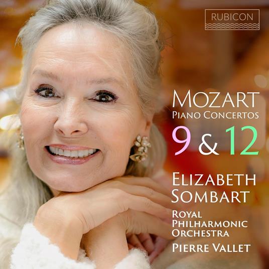 Piano Concertos 9 & 12 - CD Audio di Wolfgang Amadeus Mozart,Elizabeth Sombart