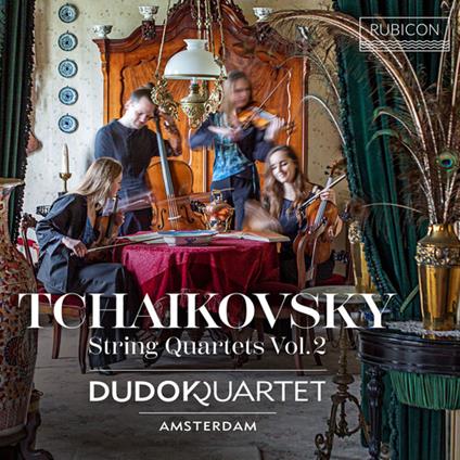 String Quartets Vol. 2. String Quartet No. 3, Quartet Movement, Arr. From The Seasons - CD Audio di Pyotr Ilyich Tchaikovsky,Dudok Quartet Amsterdam
