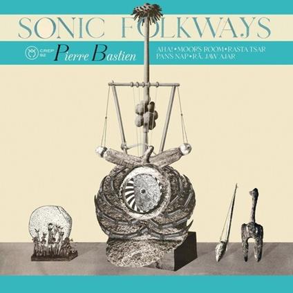 Sonic Folkways - Vinile LP di Pierre Bastien
