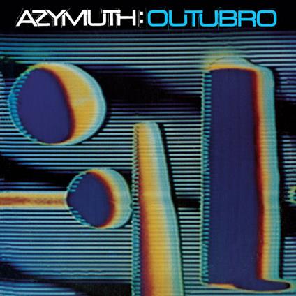 Outubro (Deep Aqua Blue Vinyl) - Vinile LP di Azymuth