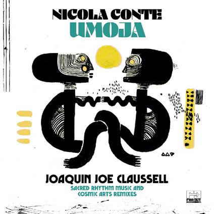 Umoja (Joaquin Joe Claussell Sacred Rhythm) - Vinile LP di Nicola Conte