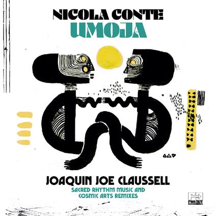 Umoja (Joaquin Joe Claussell Sacred Rhythm) - CD Audio di Nicola Conte