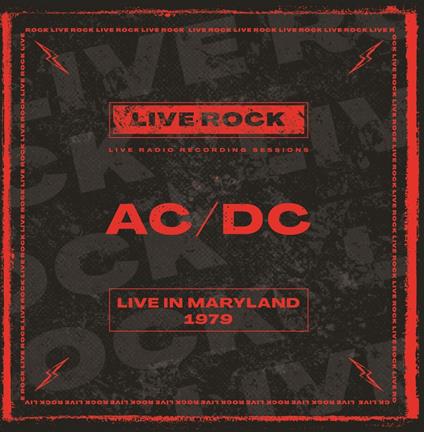 Live in Maryland 1979 - CD Audio di AC/DC