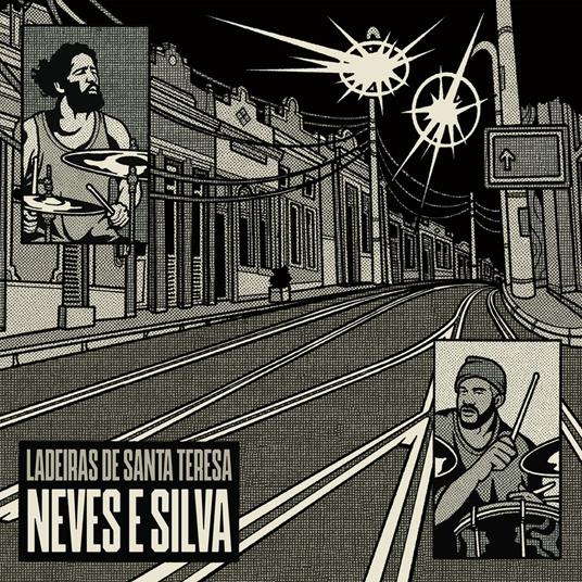 Ladeiras De Santa Teresa - CD Audio di Neves e Silva