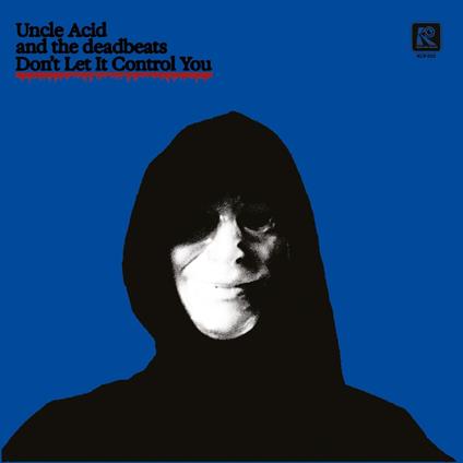 Don't Let It Control You - Vinile LP di Uncle Acid & The Deadbeats
