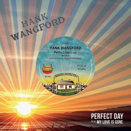 Perfect Day - Vinile 7'' di Hank Wangford