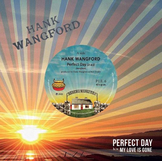 Perfect Day - Vinile 7'' di Hank Wangford