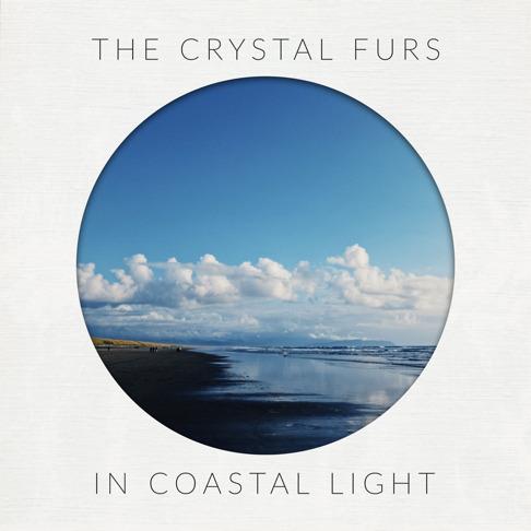 In Coastal Light (Sky Blue Vinyl) - Vinile LP di Crystal Furs