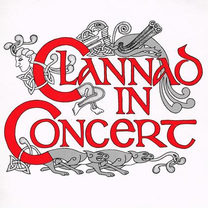 Clannad In Concert - CD Audio di Clannad