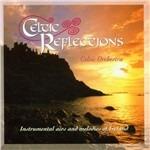 Celtic Reflections - CD Audio di Celtic Orchestra