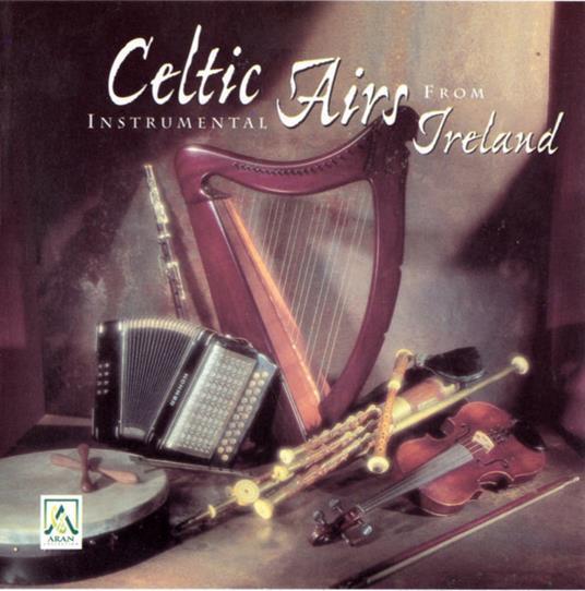 Celtic Instrumental Airs From Ireland - CD Audio