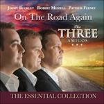 On The Road Again -.. - CD Audio di Three Amigos