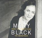 Down the Crooked Road - CD Audio di Mary Black