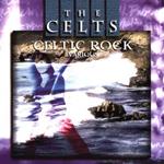 The Celts. Celtic Rock