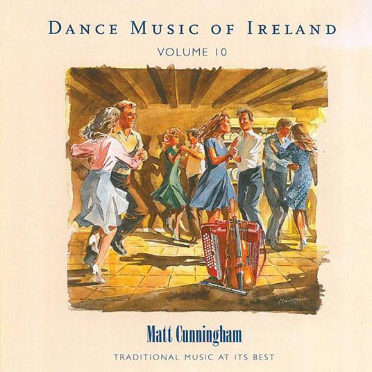 Dance Music of Ireland vol.1 - CD Audio di Matt Cunningham